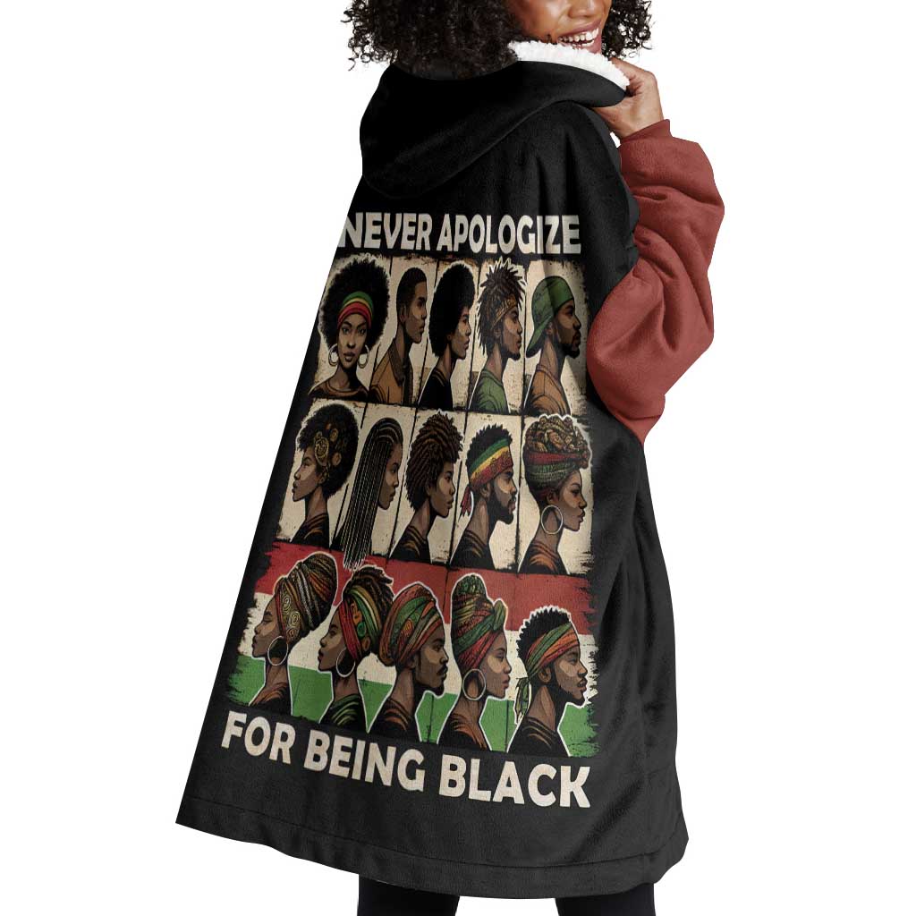 Never Apologize for Being Black Wearable Blanket Hoodie African Pride DT03