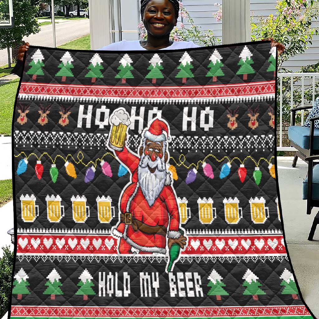Ho Ho Ho Hold My Beer Santa Afro Quilt Christmas Beer DT03