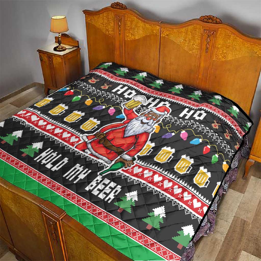 Ho Ho Ho Hold My Beer Santa Afro Quilt Christmas Beer DT03