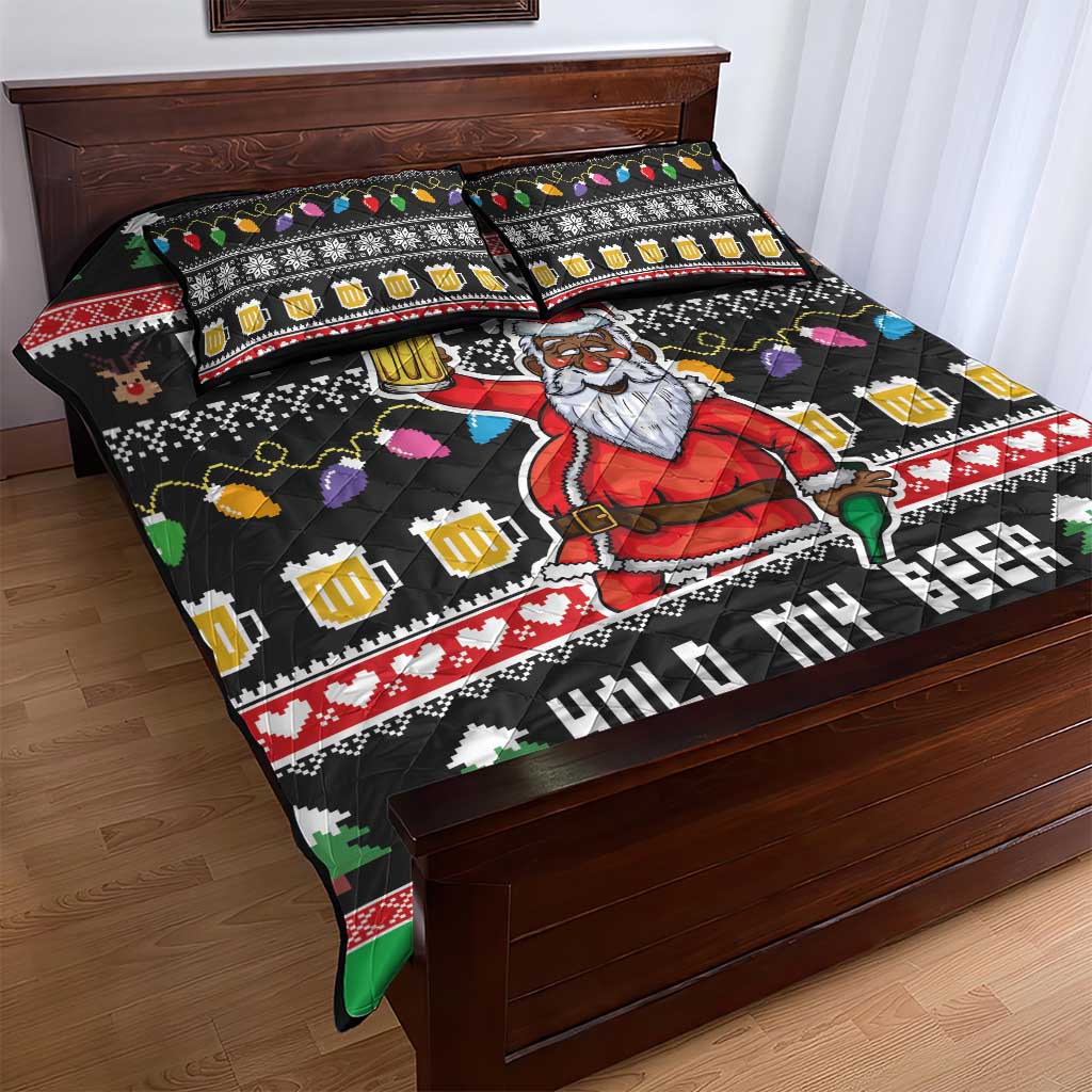 Ho Ho Ho Hold My Beer Santa Afro Quilt Bed Set Christmas Beer DT03