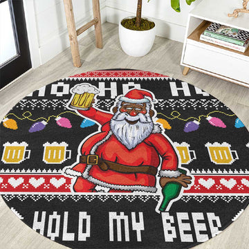 Ho Ho Ho Hold My Beer Santa Afro Round Carpet Christmas Beer DT03
