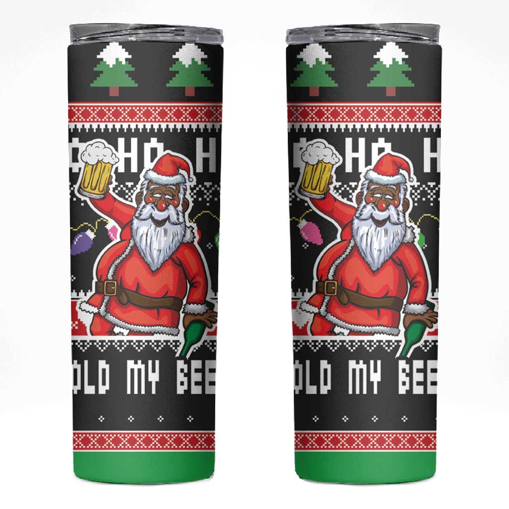 Ho Ho Ho Hold My Beer Santa Afro Skinny Tumbler Christmas Beer DT03