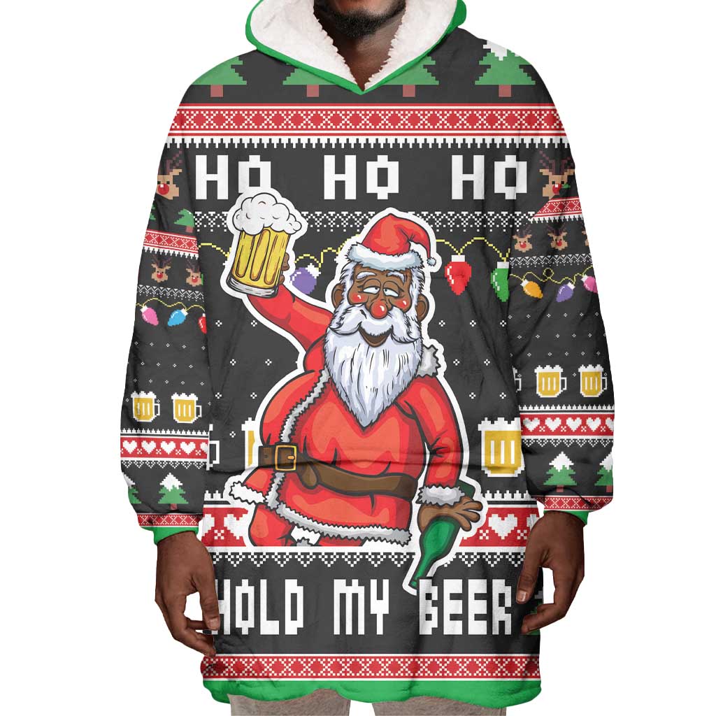 Ho Ho Ho Hold My Beer Santa Afro Wearable Blanket Hoodie Christmas Beer DT03