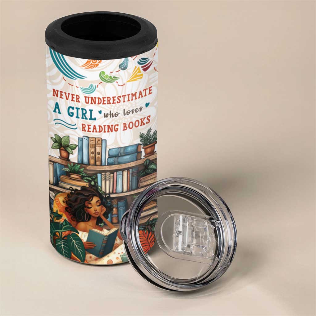 Never Underestimate A Girl Who Loves Reading Books 4 in 1 Can Cooler Tumbler African Book Lovers DT04