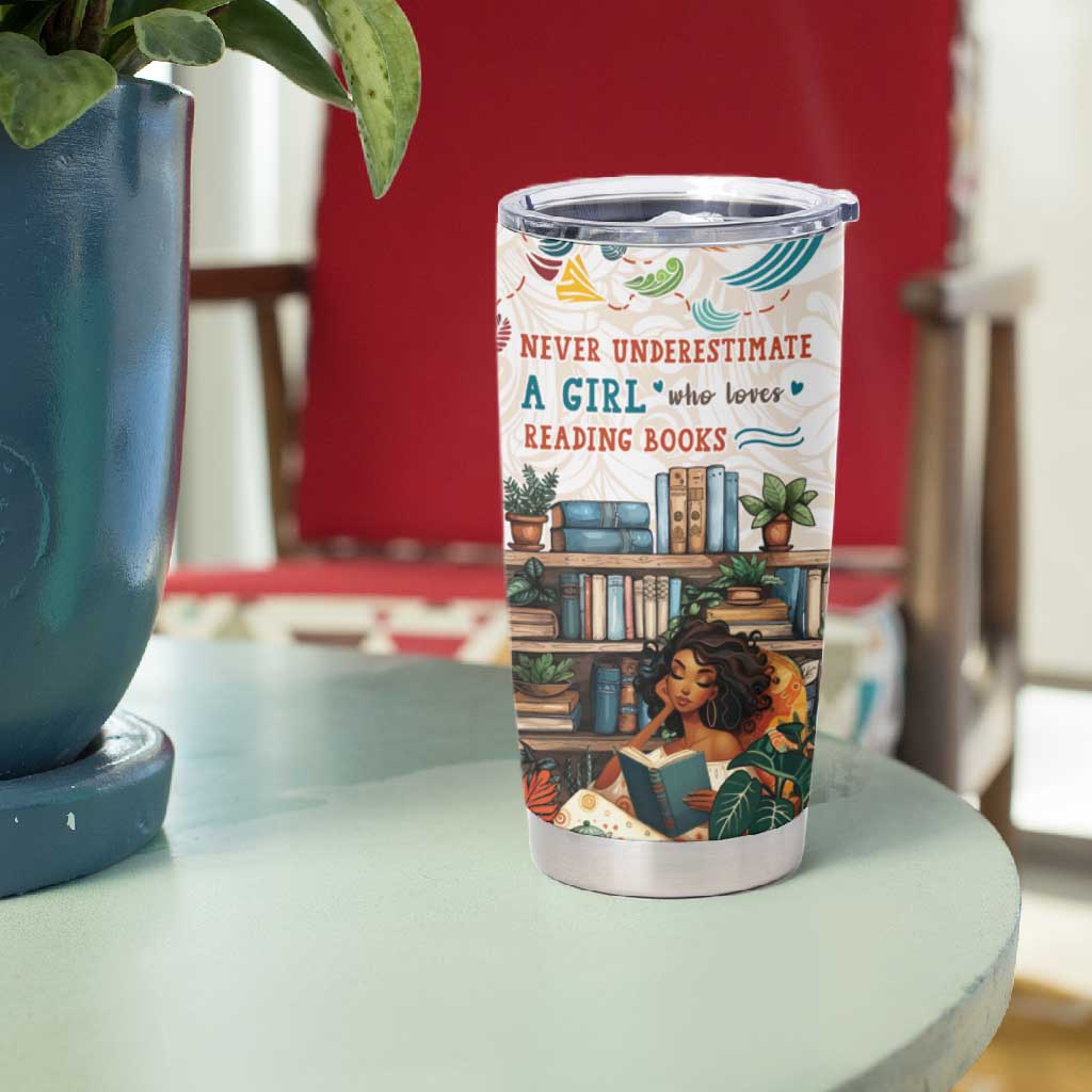 Never Underestimate A Girl Who Loves Reading Books Tumbler Cup African Book Lovers DT04