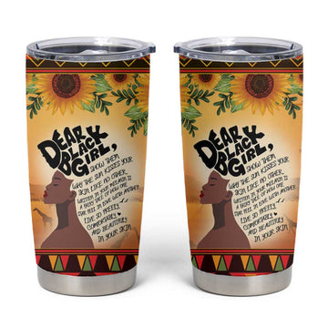 Dear Black Girl Tumbler Cup African Pride Black Women DT04