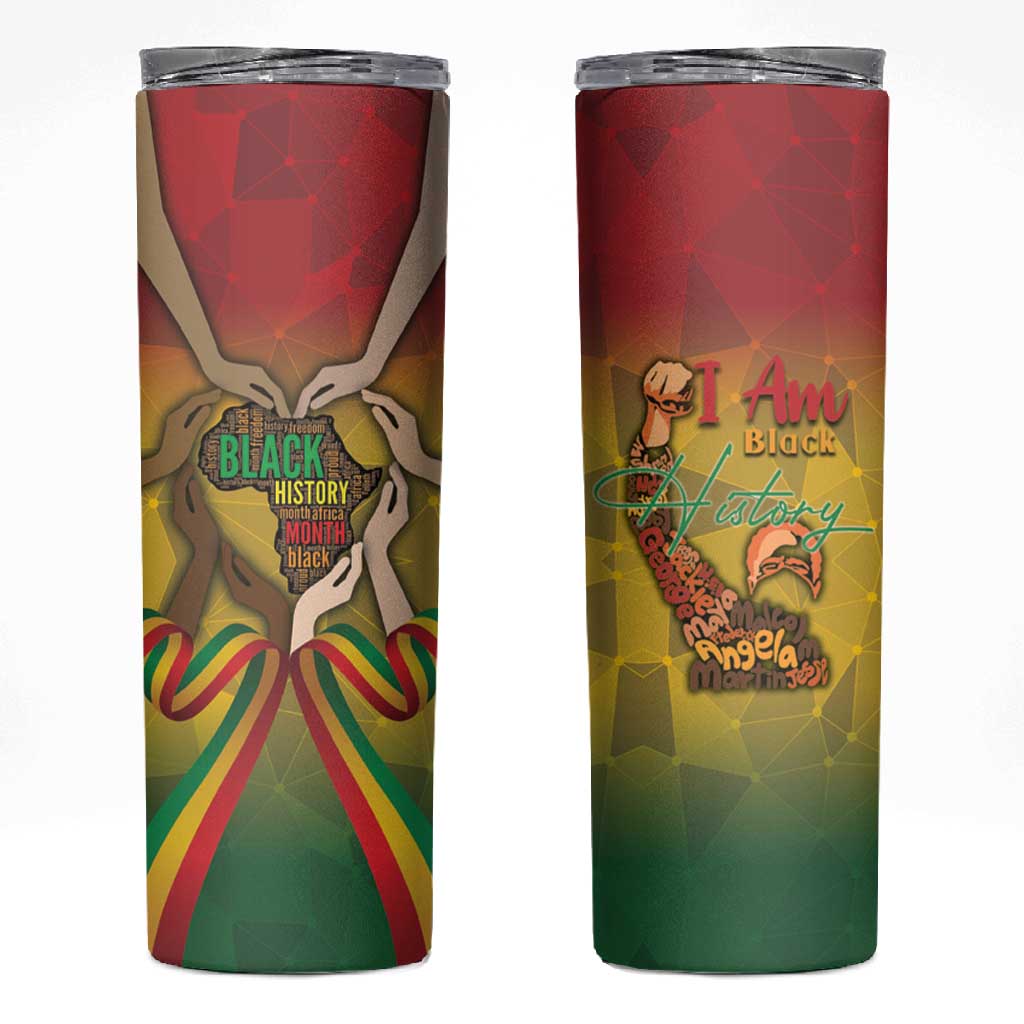 Black History Month Skinny Tumbler I Am Black DT04