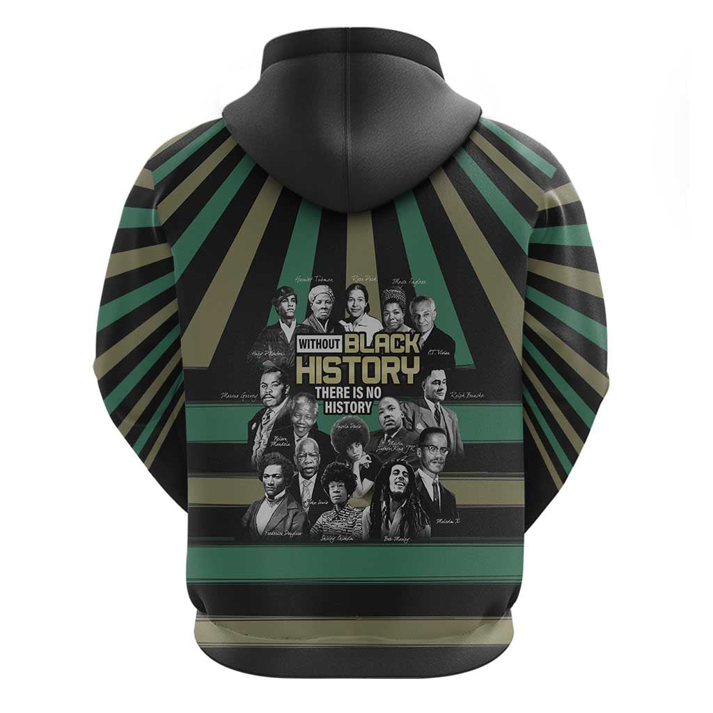 Without Black History There Is No History Hoodie African Hub DT04
