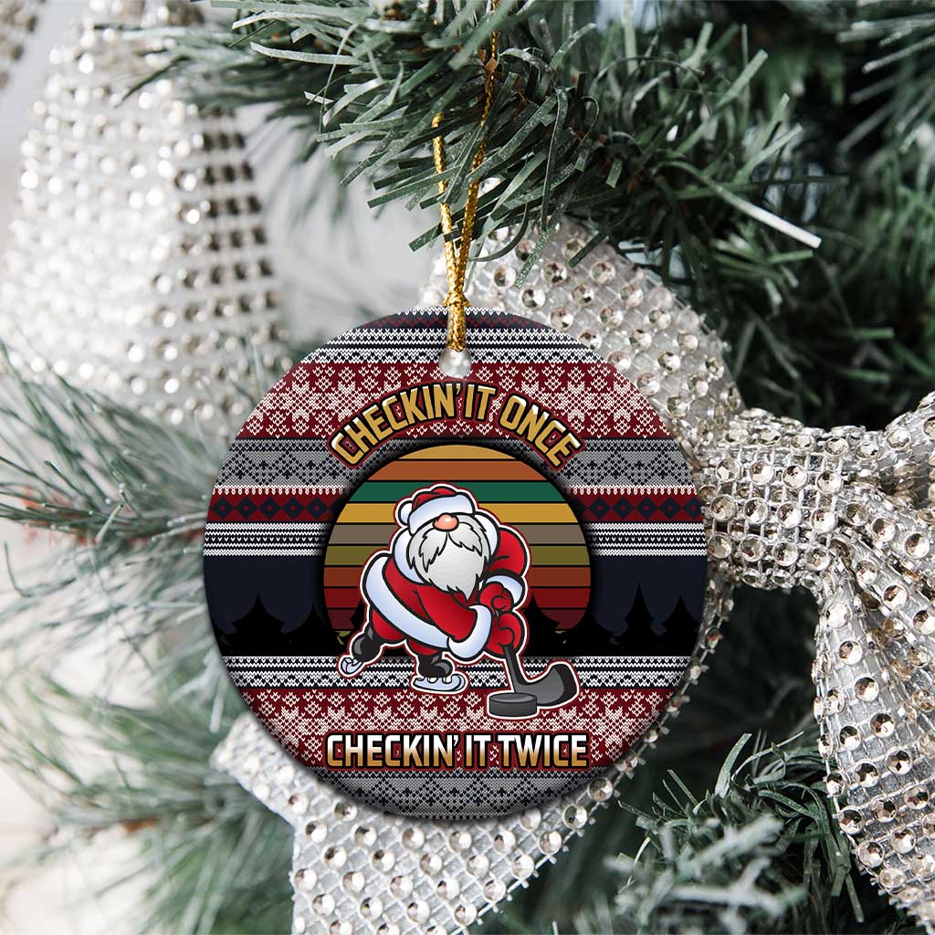 Hockey Checking It Once Checking It Twice Ceramic Ornament Santa Playing Ice Hockey Christmas DT04
