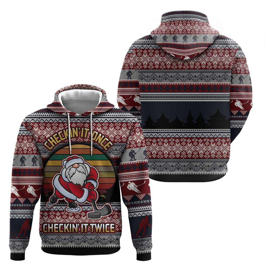 Hockey Checking It Once Checking It Twice Hoodie Santa Playing Ice Hockey Christmas DT04