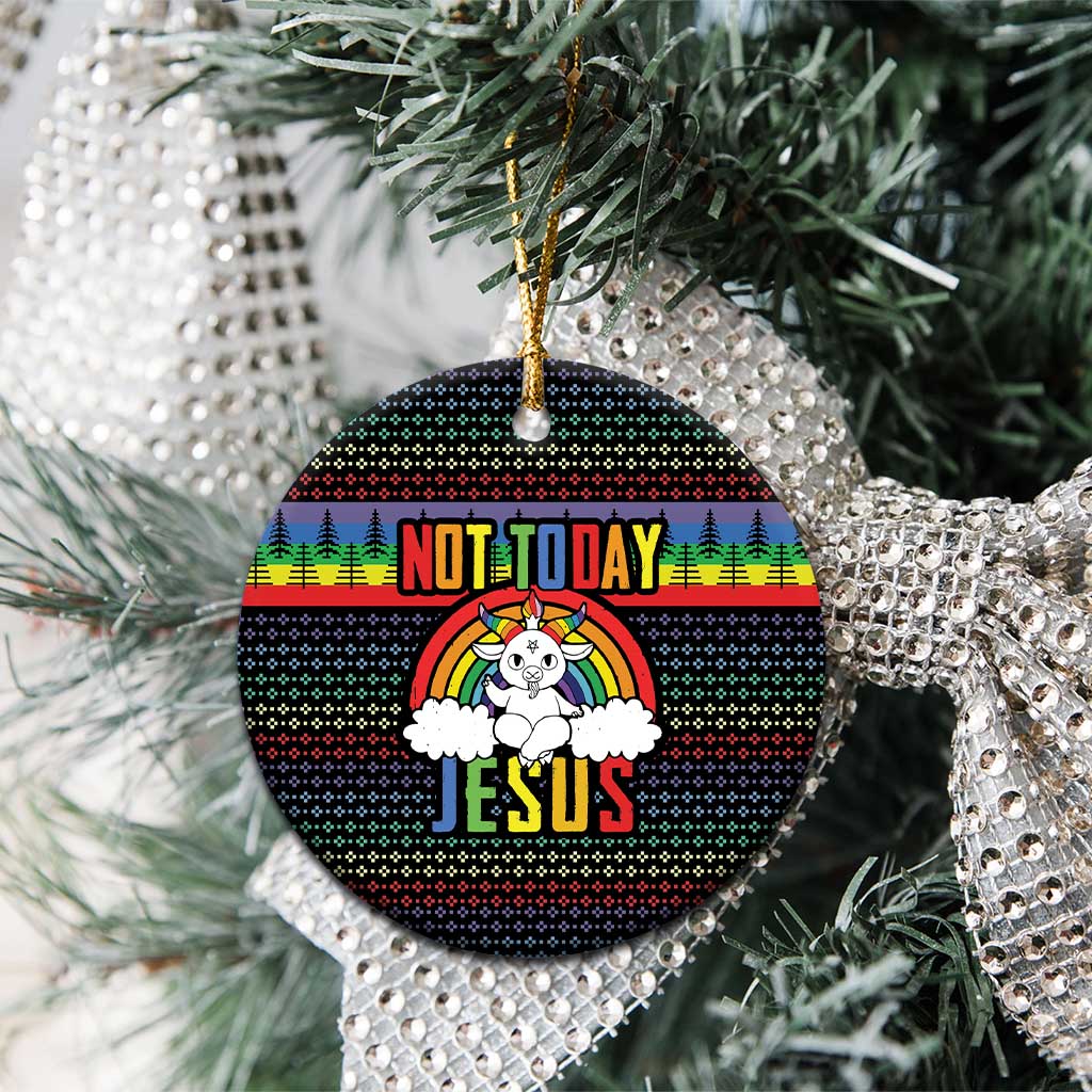 LGBT Not Today Jesus Ceramic Ornament Rainbow Christmas DT04