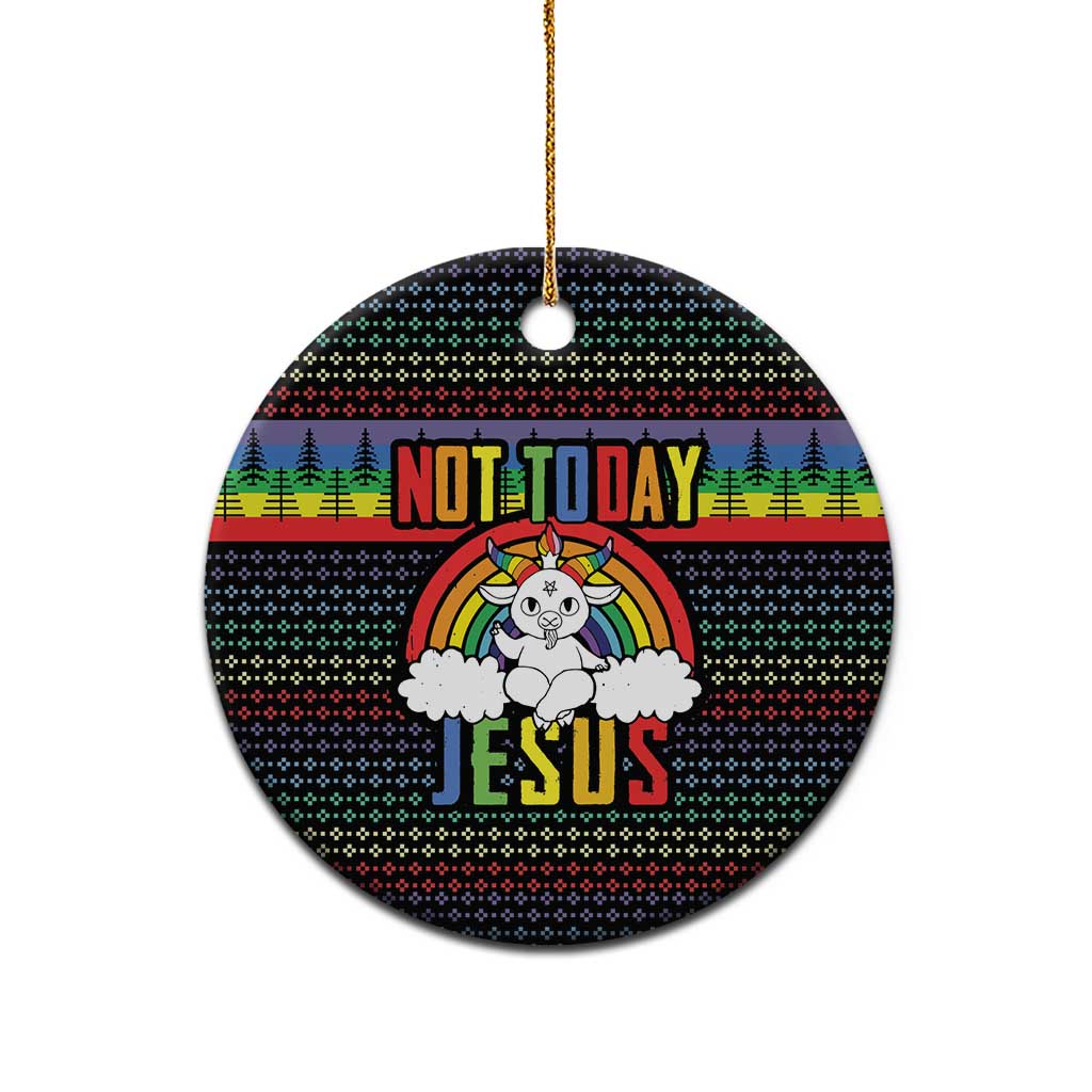 LGBT Not Today Jesus Ceramic Ornament Rainbow Christmas DT04