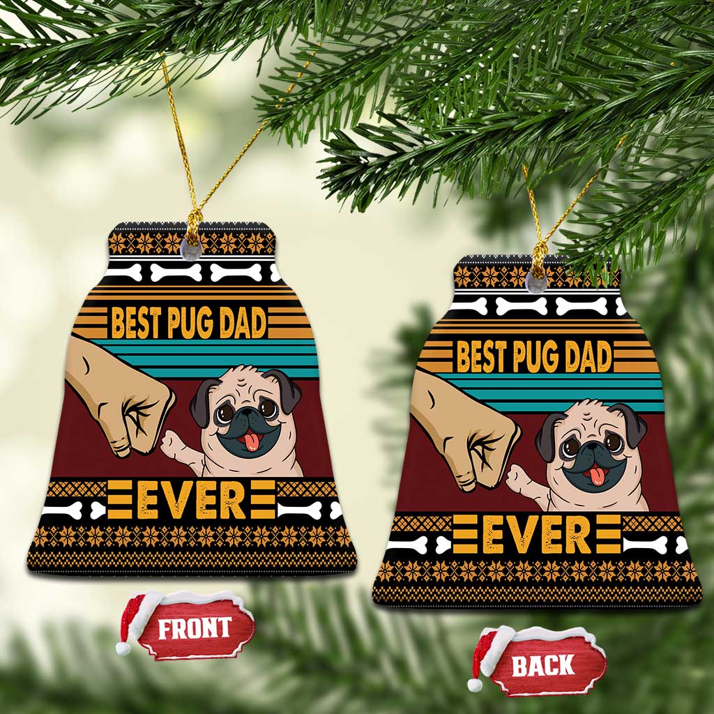 Best Pug Dad Ever Ceramic Ornament Pug Dog Christmas Awesome Dad DT04