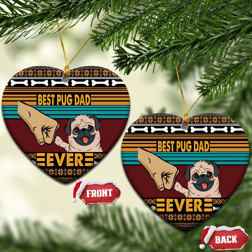 Best Pug Dad Ever Ceramic Ornament Pug Dog Christmas Awesome Dad DT04