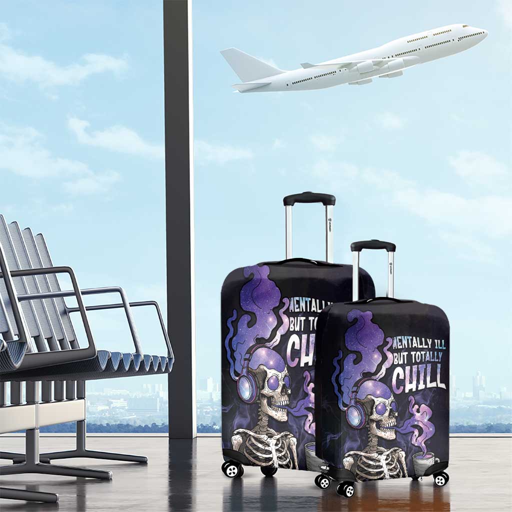 Skull Luggage Cover Mentally Ill But Totally Chill DT05