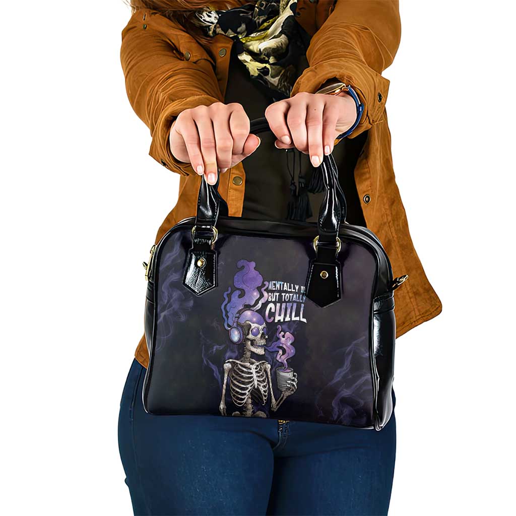 Skull Shoulder Handbag Mentally Ill But Totally Chill DT05