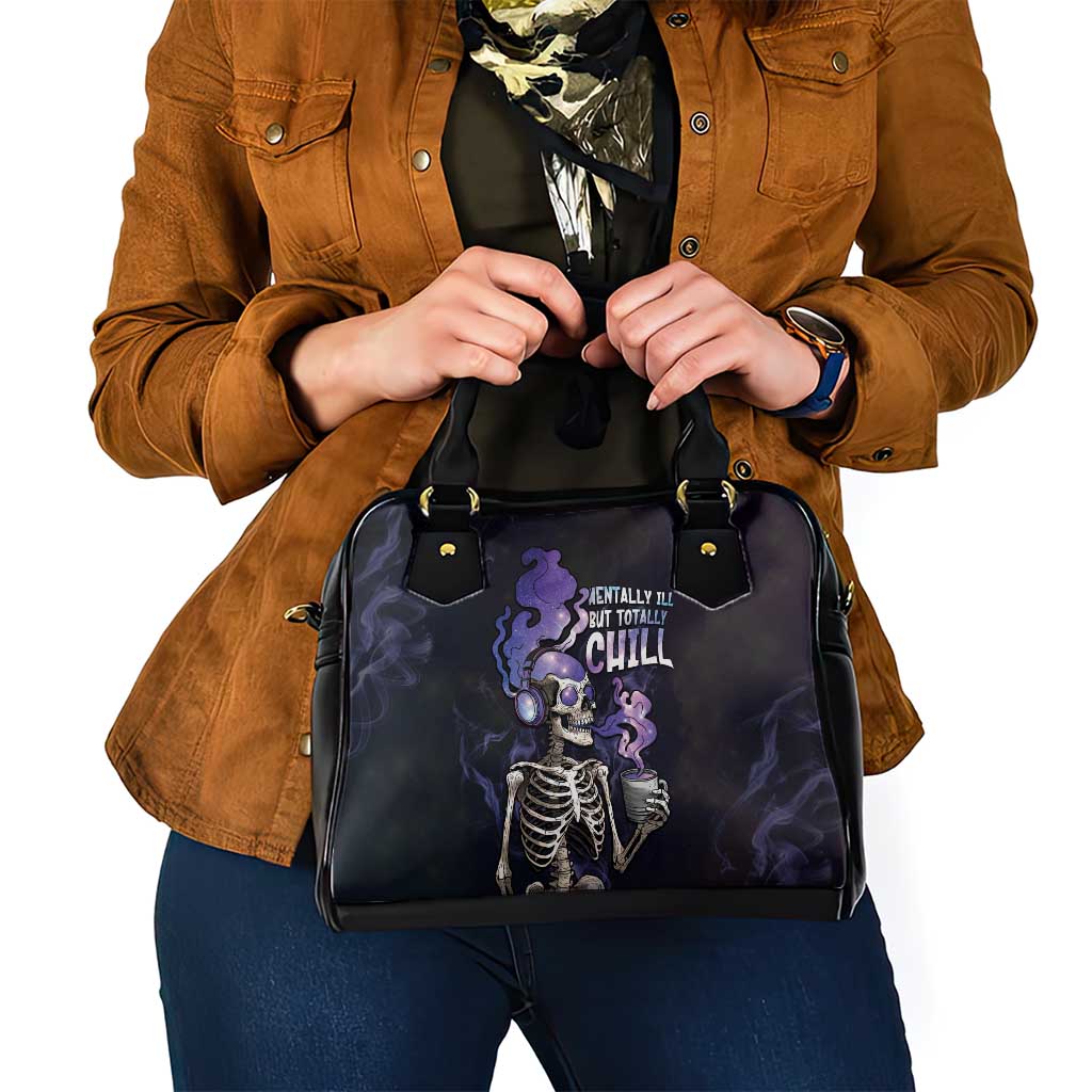 Skull Shoulder Handbag Mentally Ill But Totally Chill DT05