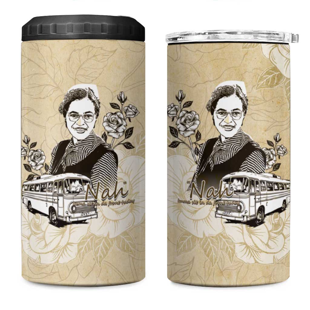 Nah Rosa Parks African 4 in 1 Can Cooler Tumbler Black Women History DT05