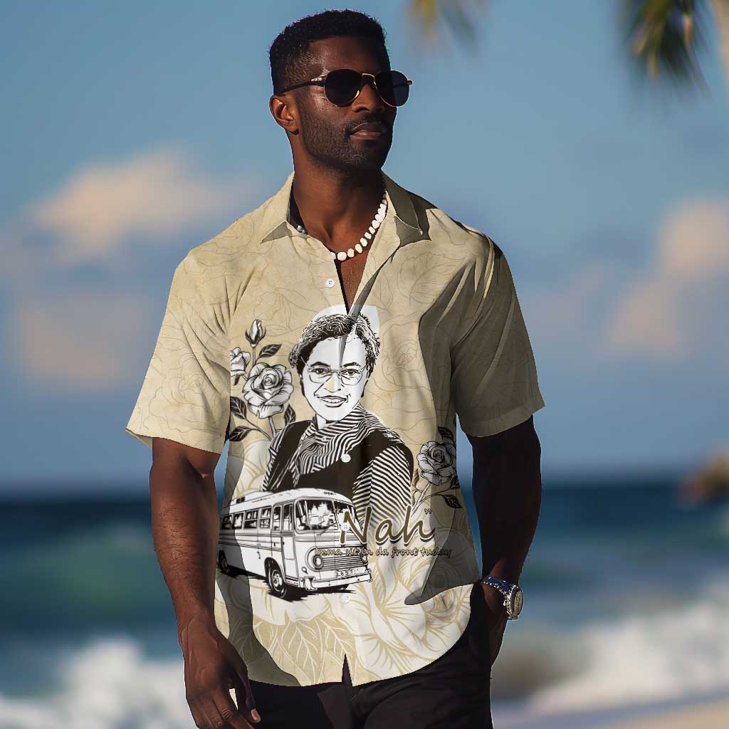 Nah Rosa Parks African Hawaiian Shirt Black Women History DT05