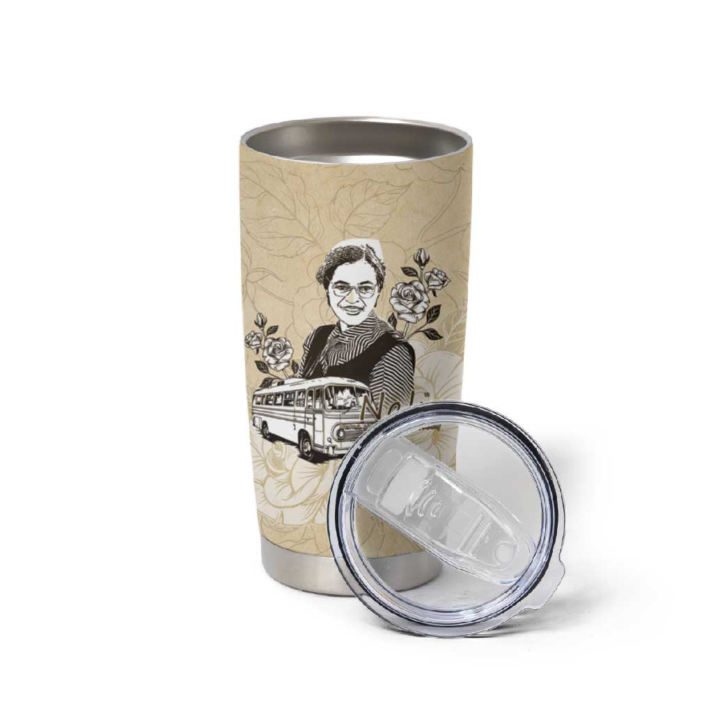 Nah Rosa Parks African Tumbler Cup Black Women History DT05