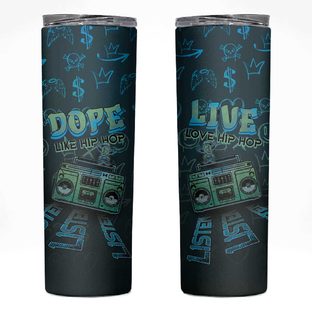 Dope Like Hip Hop Skinny Tumbler Hiphop Graffiti Style DT05