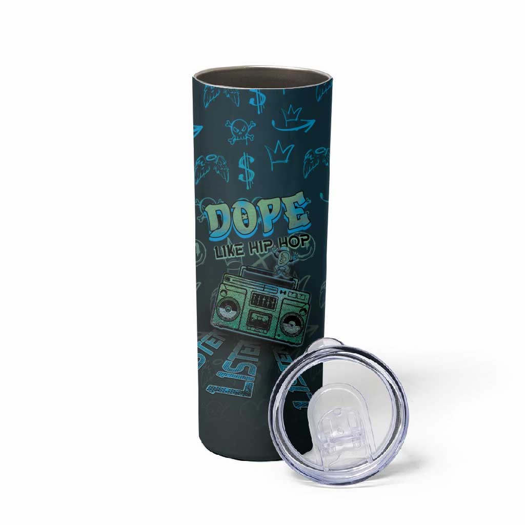 Dope Like Hip Hop Skinny Tumbler Hiphop Graffiti Style DT05