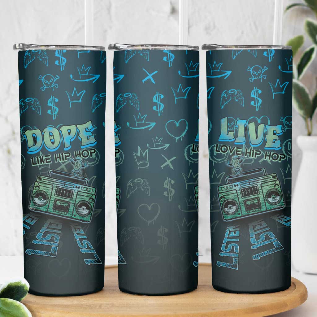 Dope Like Hip Hop Skinny Tumbler Hiphop Graffiti Style DT05