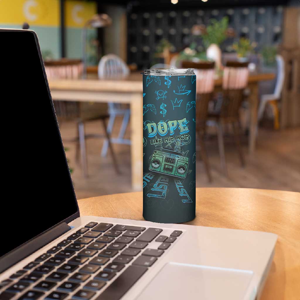Dope Like Hip Hop Skinny Tumbler Hiphop Graffiti Style DT05