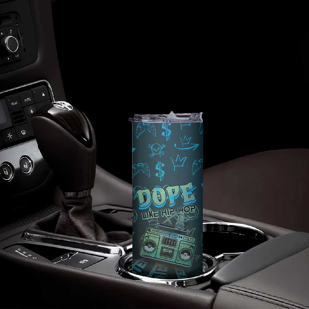 Dope Like Hip Hop Skinny Tumbler Hiphop Graffiti Style DT05