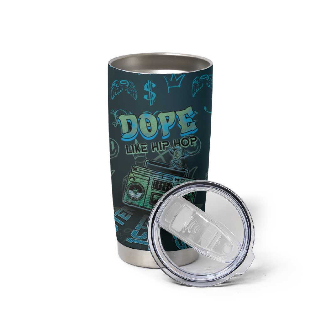 Dope Like Hip Hop Tumbler Cup Hiphop Graffiti Style DT05
