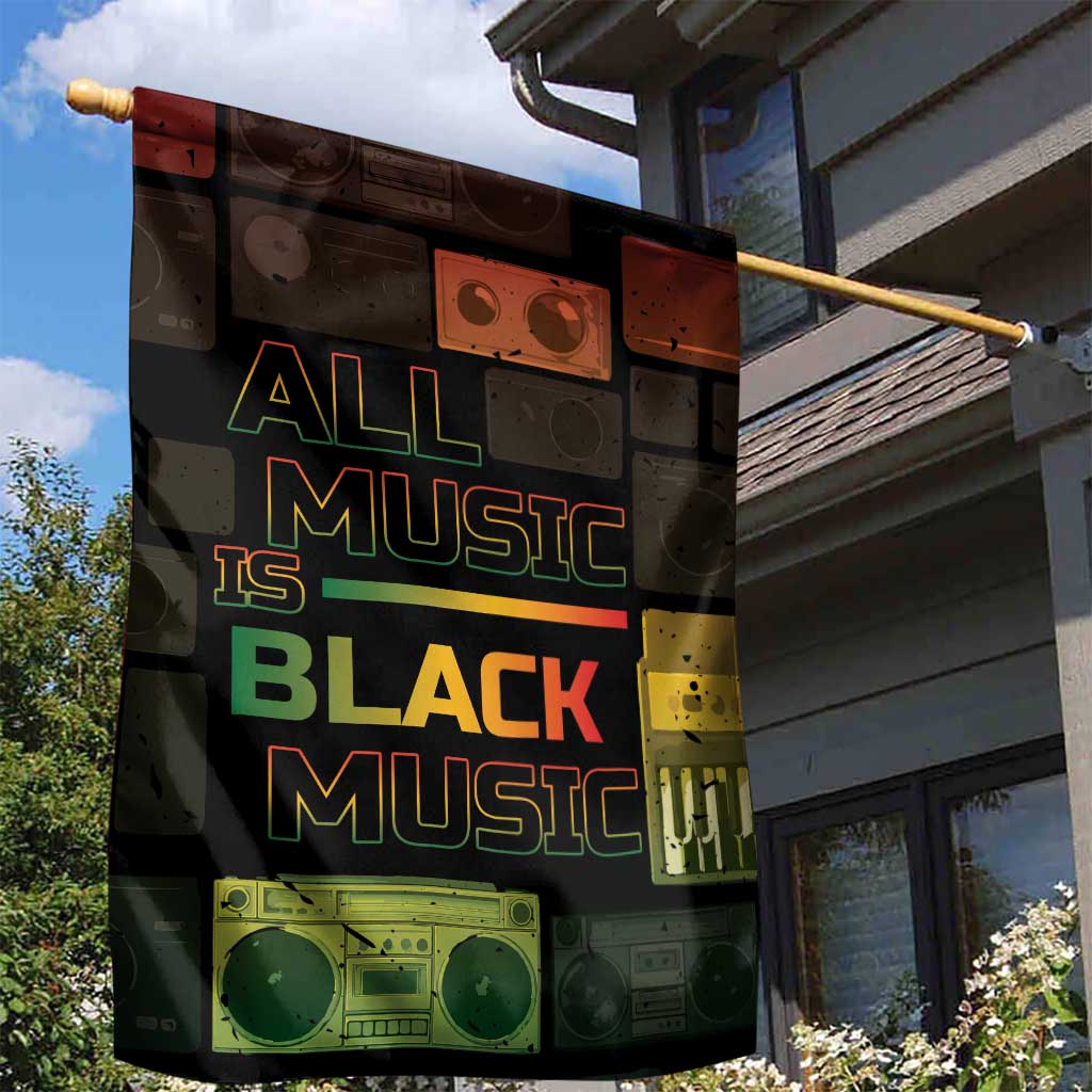 Black Music Month Garden Flag All Music Is Black Music DT05