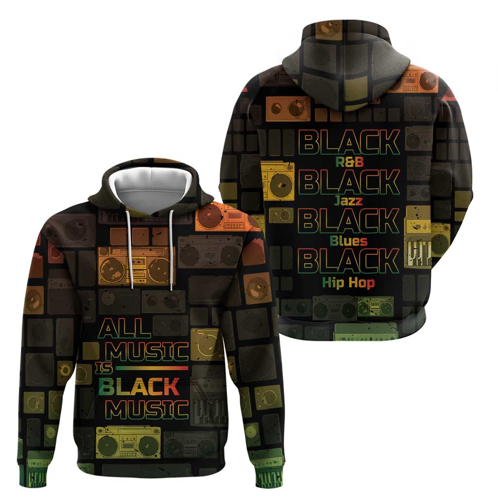 Black Music Month Hoodie All Music Is Black Music DT05