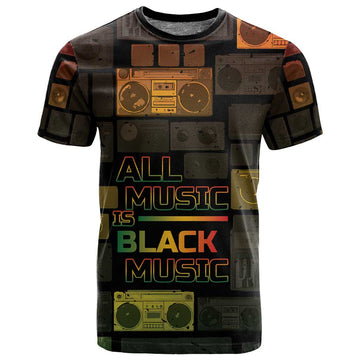 Black Music Month T shirt All Music Is Black Music DT05