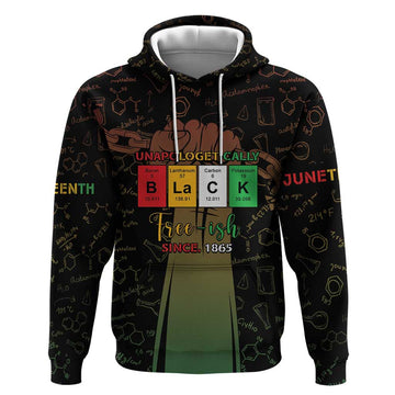 Juneteenth 1865 Hoodie Unapologetically Black DT05