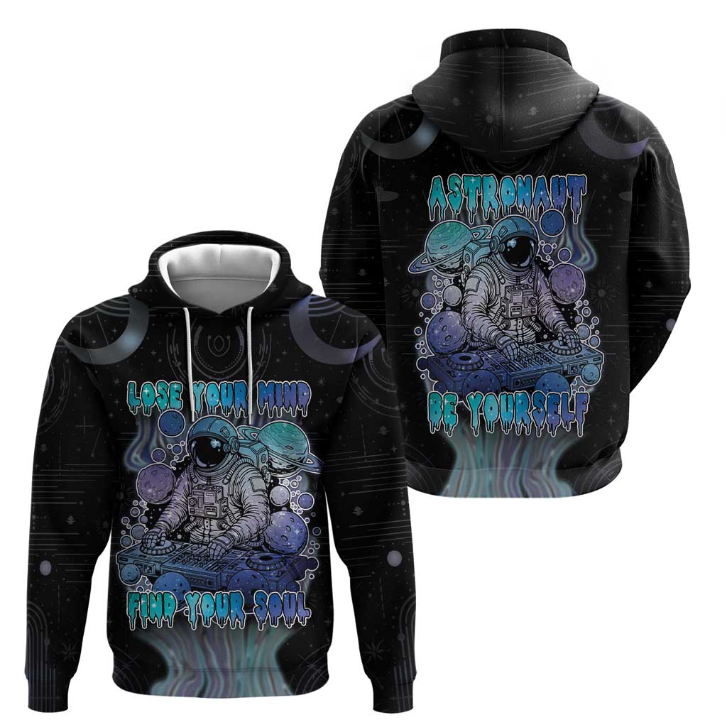 Astronaut Hoodie Love Your Mind Find Your Soul DT05