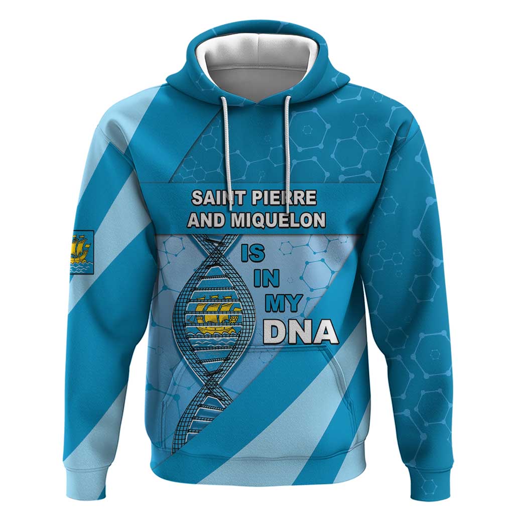Saint Pierre And Miquelon Is In My DNA Hoodie DT05