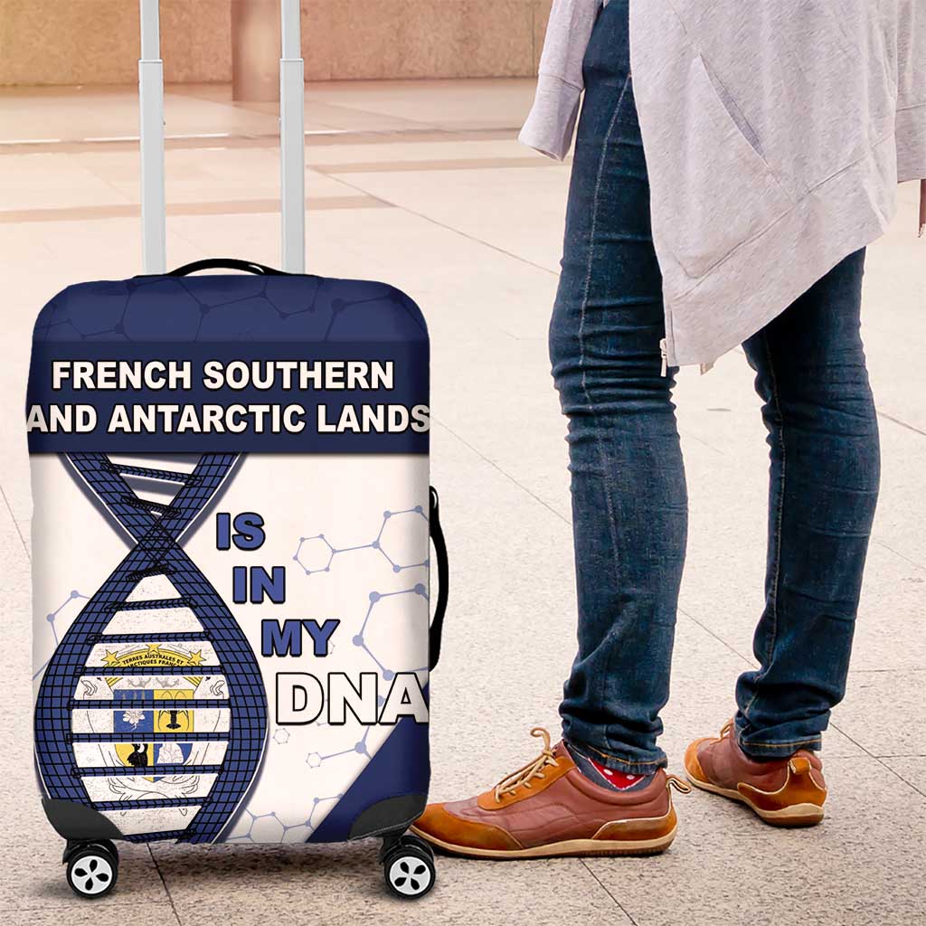 French Southern And Antarctic Lands Is In My DNA Luggage Cover DT05