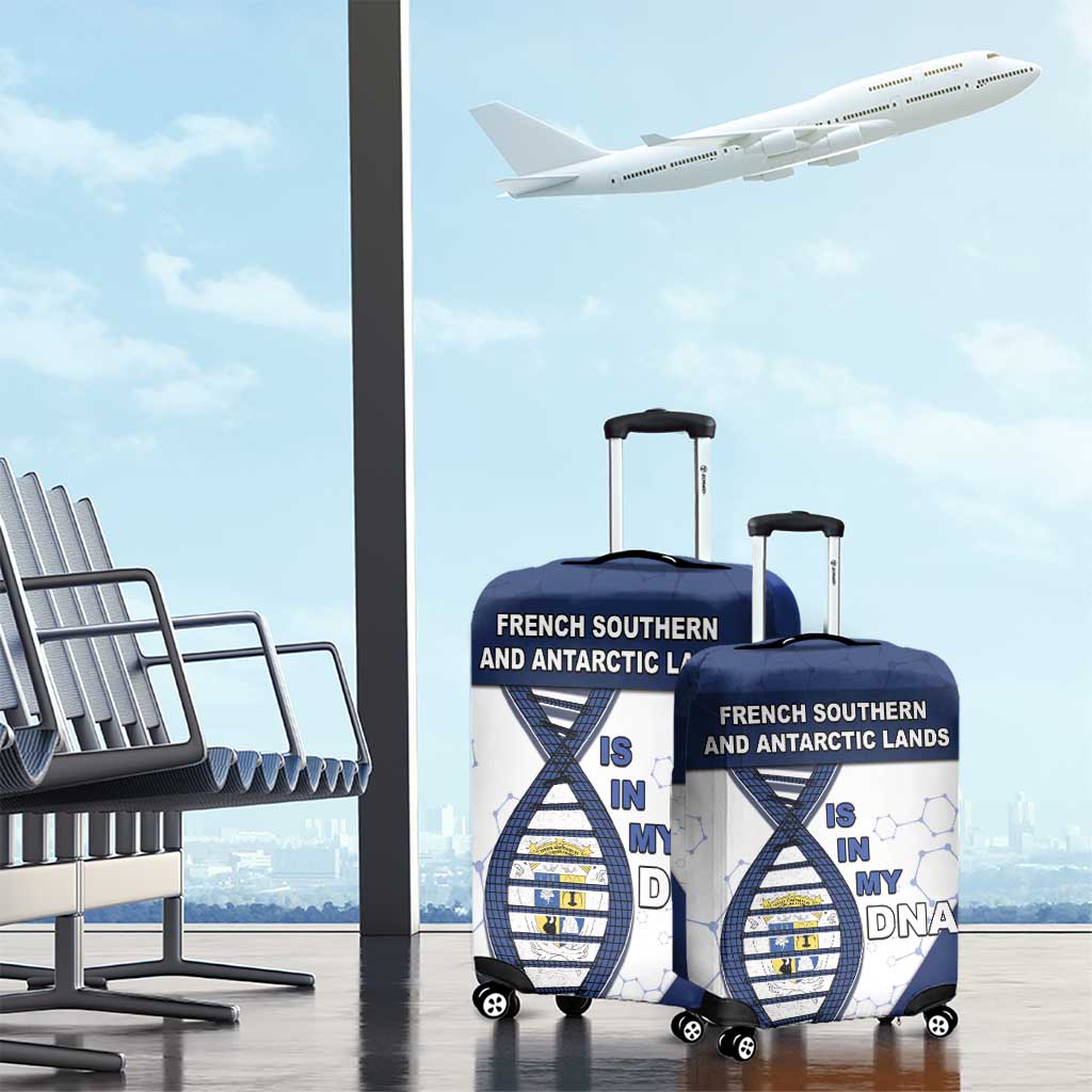 French Southern And Antarctic Lands Is In My DNA Luggage Cover DT05