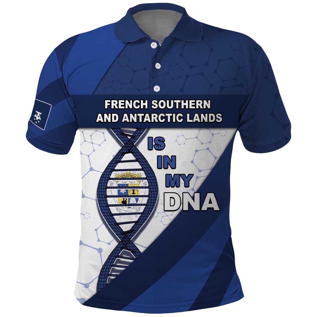 French Southern And Antarctic Lands Is In My DNA Polo Shirt DT05
