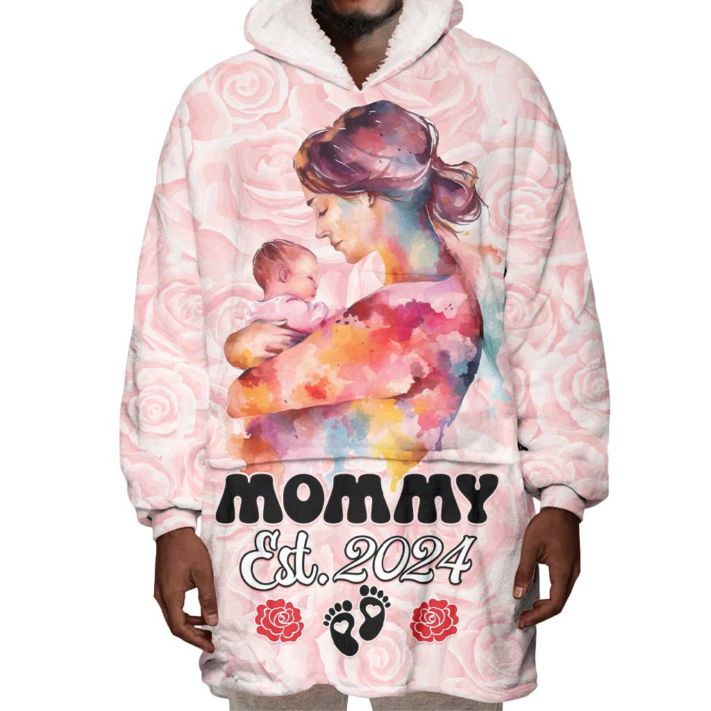 Happy Mother Day Wearable Blanket Hoodie Mommy Est 2024 LT01