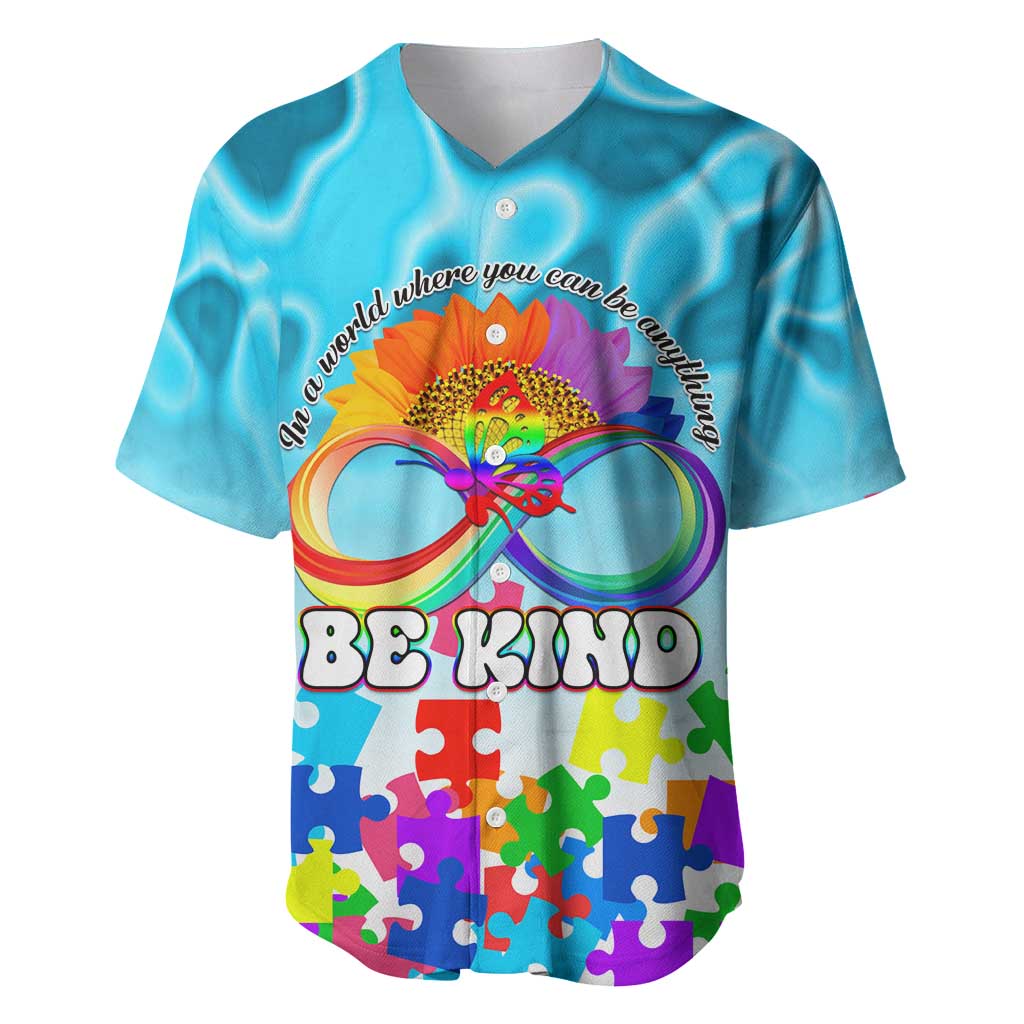 World Autism Awareness Day 2024 Baseball Jersey In A World Where You Can Be Anything Be Kind LT01