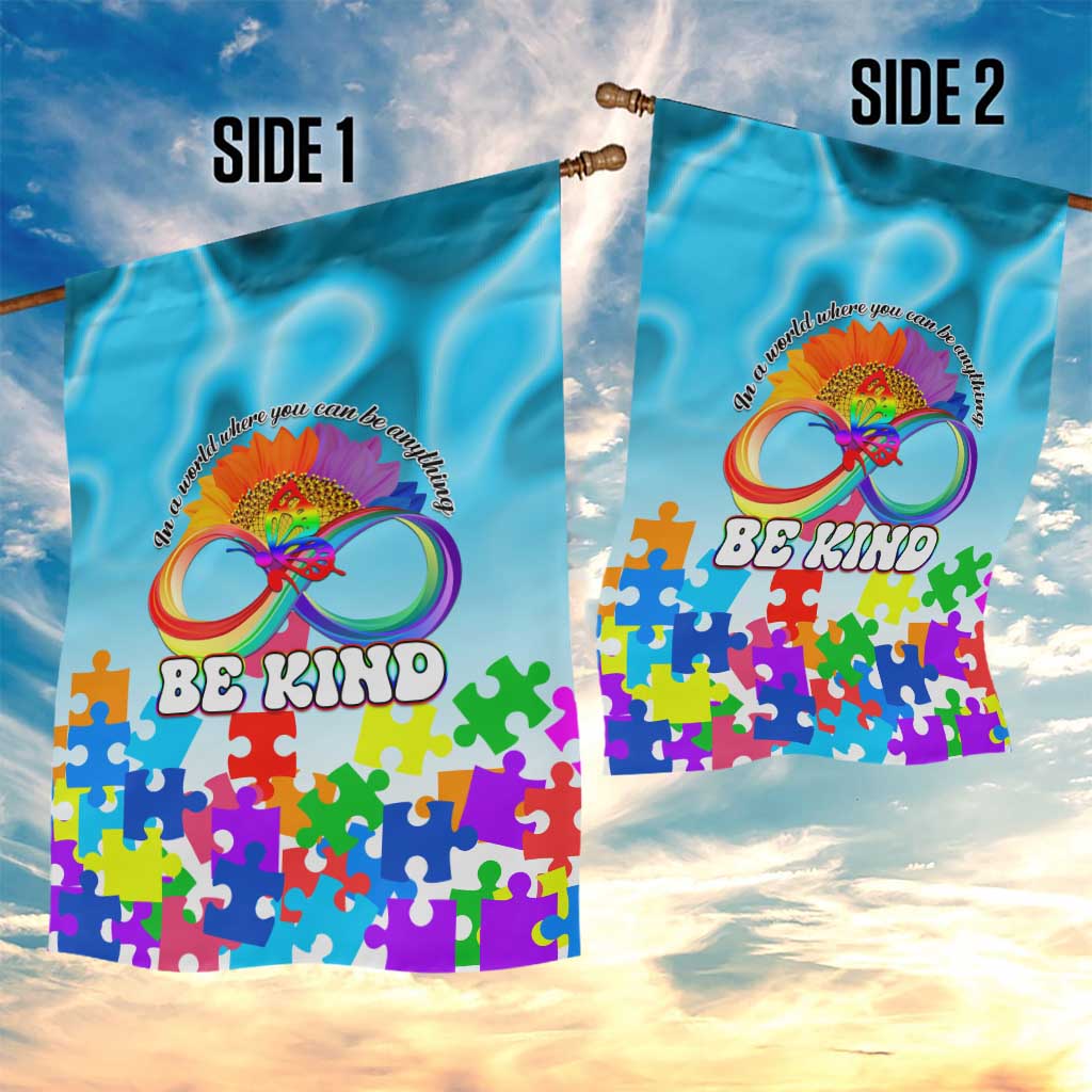 World Autism Awareness Day 2024 Garden Flag In A World Where You Can Be Anything Be Kind LT01
