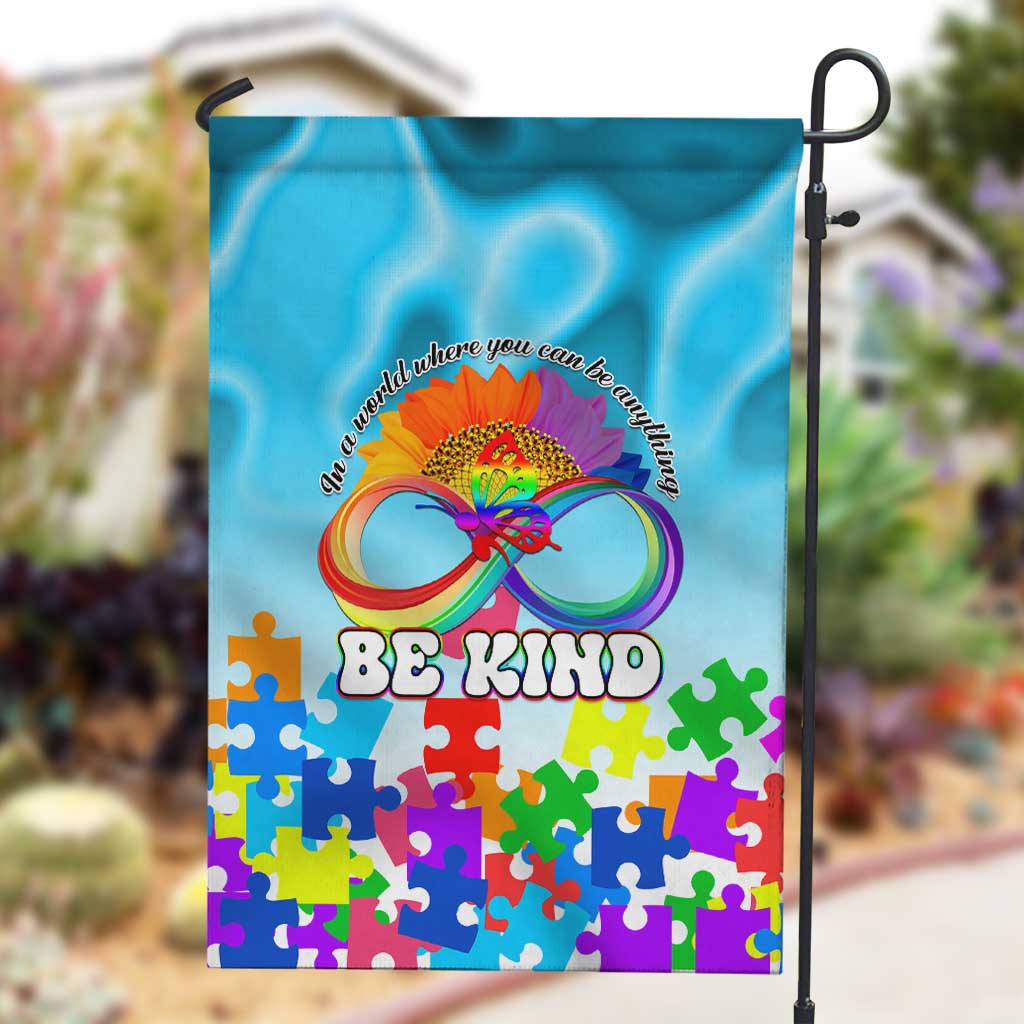 World Autism Awareness Day 2024 Garden Flag In A World Where You Can Be Anything Be Kind LT01