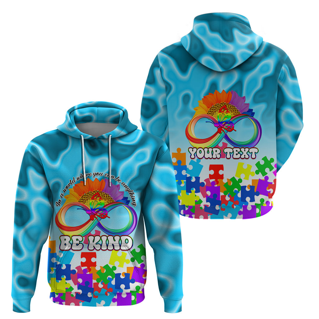 World Autism Awareness Day 2024 Hoodie In A World Where You Can Be Anything Be Kind LT01