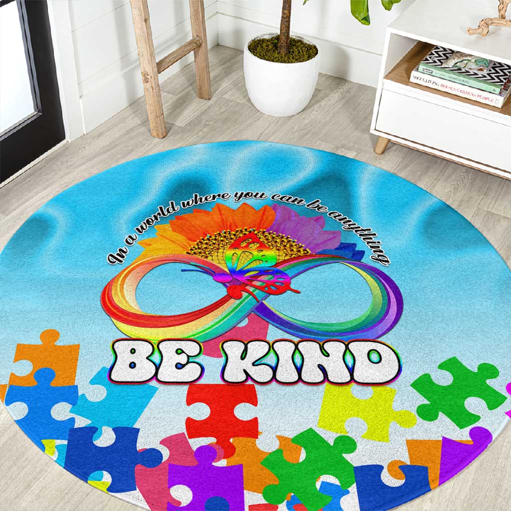 World Autism Awareness Day 2024 Round Carpet In A World Where You Can Be Anything Be Kind LT01