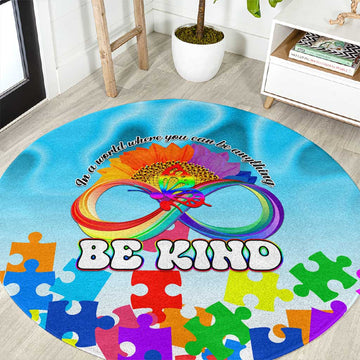 World Autism Awareness Day 2024 Round Carpet In A World Where You Can Be Anything Be Kind LT01