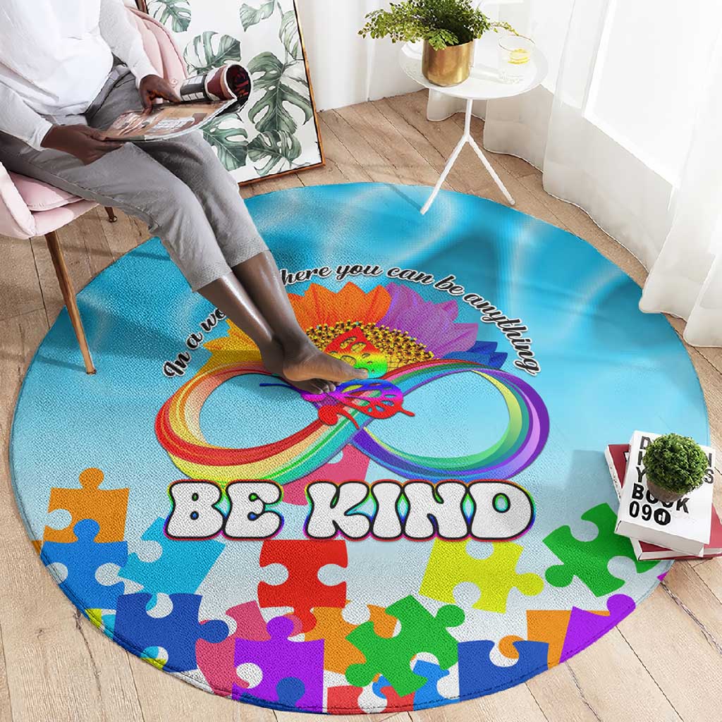 World Autism Awareness Day 2024 Round Carpet In A World Where You Can Be Anything Be Kind LT01