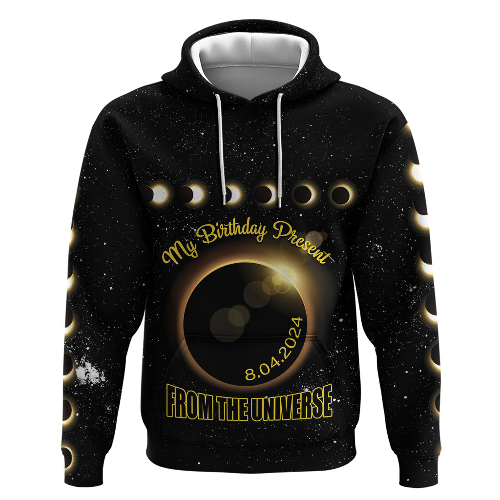 Personalized Total Solar Eclipse 2024 Hoodie My Birthday Present From The Universe LT01
