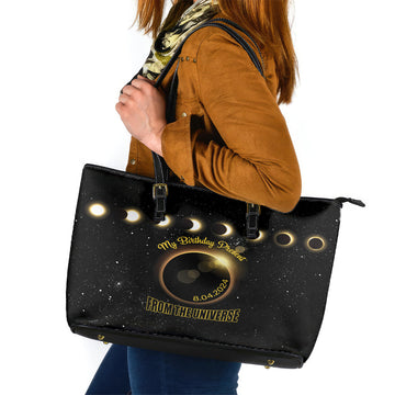 Total Solar Eclipse 2024 Leather Tote Bag My Birthday Present From The Universe LT01
