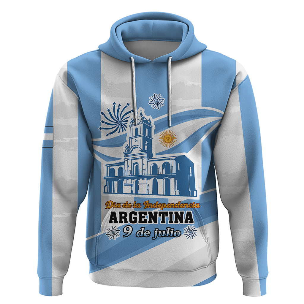 9 July Argentina Independence Day Hoodie The House Of Tucuman Special Version LT01